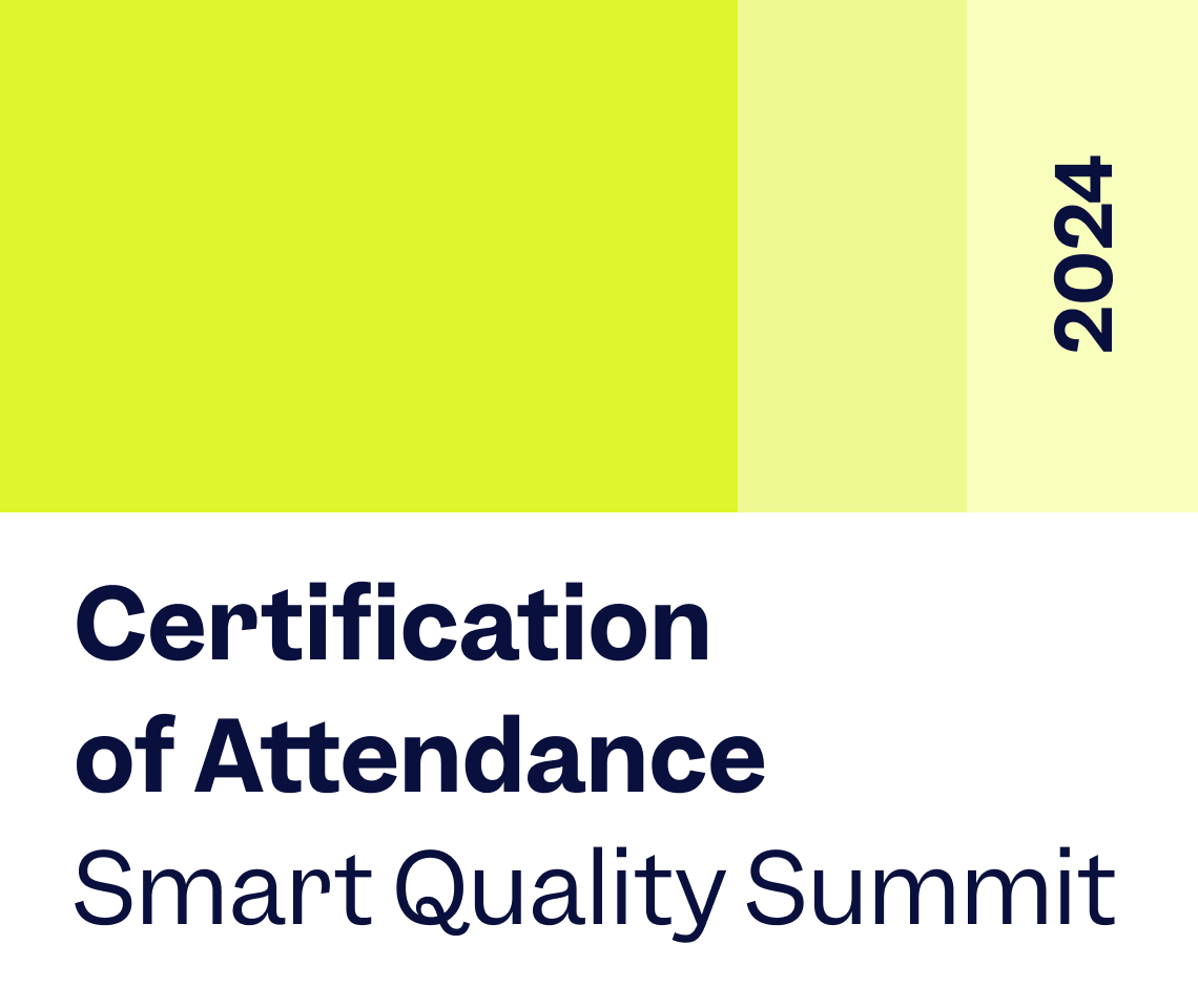 Smart Quality Summit: Certification of Attendance | Smart Quality Summit 2024